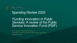 Investing in Public Service Innovation: A Review of PSIF Funding