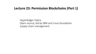Permissioned Blockchain in Hyperledger Fabric: Key Features and Applications