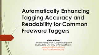 Enhancing Tagging Accuracy and Readability for Freeware Taggers