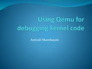 QEMU: Features, Architecture, and Debugging