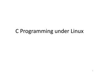 Learn C Programming Under Linux: Basics and Examples
