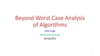 Analyzing Algorithms Beyond Worst-Case Scenarios