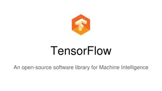 TensorFlow: Basics of Machine Intelligence