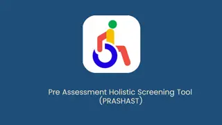PRASHAST Pre-Assessment Holistic Screening Tool Overview