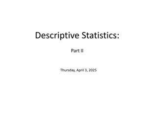 Descriptive Statistics and Skewness in Data Analysis