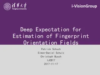 Estimation of Fingerprint Orientation Fields and Deep Expectation Method