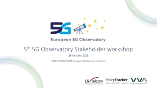 European 5G Developments and Progress Update