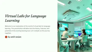 Exploring Virtual Labs for Language Learning