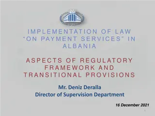 Implementation of Law on Payment Services in Albania: Regulatory and Transitional Provisions