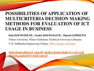 Exploring Multi-Criteria Decision Making for ICT Usage Evaluation in Business