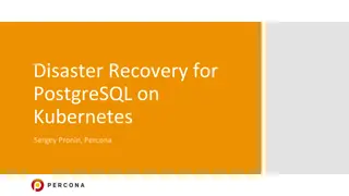 PostgreSQL Disaster Recovery Strategies on Kubernetes