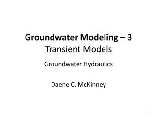 Transient Groundwater Modeling for Efficient Simulation