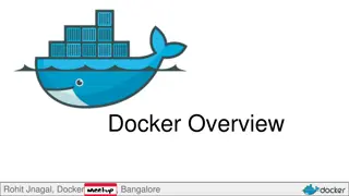 Docker Overview and Grounds-up Components