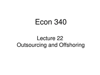 Outsourcing and Offshoring in Economics
