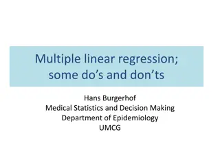Multiple Linear Regression: Do's and Don'ts in Medical Statistics