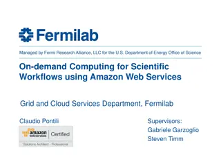 Scientific Workflows on Amazon Web Services Grid and Cloud