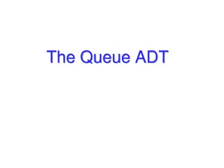 Queue Abstract Data Type and its Implementations