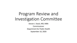 Investigating Program Review Committee Led by Steven J. Stack, MD, MBA