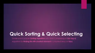 Quick Sorting and Selecting Algorithm Overview