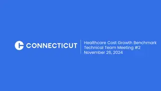 Healthcare Cost Growth Benchmark Technical Team Meeting Insights