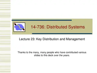 Key Distribution and Management in Distributed Systems