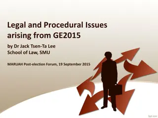 Legal and Procedural Issues Arising from GE2015: Overview of Elections, Boundaries, and Campaigns