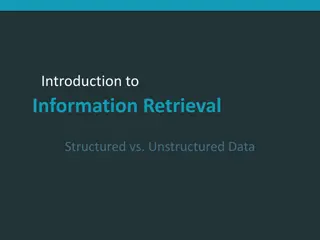 Structured and Unstructured Data in Information Retrieval