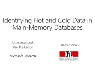 Managing Hot and Cold Data in Main-Memory Databases