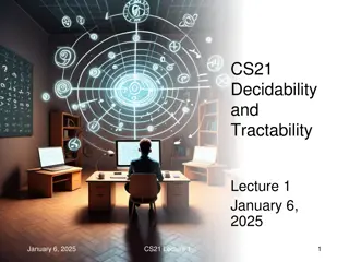Introduction to Theory of Computation: CS21 Decidability and Tractability