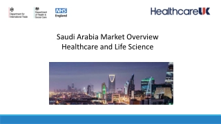 Overview of Healthcare and Life Science Market in Saudi Arabia
