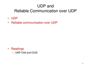 Reliable Communication over UDP and UDP Socket API