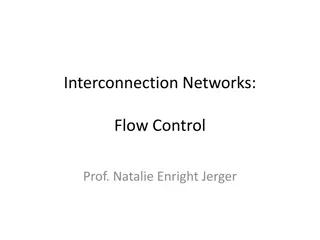 Interconnection Networks and Flow Control in Computer Systems