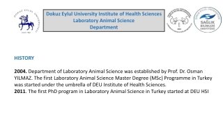 History and Educational Programs of DEU Lab Animal Science Department