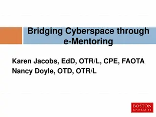 Exploring the Benefits of e-Mentoring in Occupational Therapy Programs