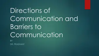 Communication Directions and Overcoming Barriers