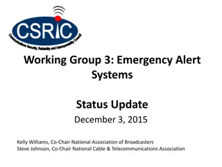 Emergency Alert Systems Working Group Update
