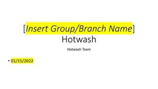 Hotwash Team Meeting - Key Topics and Insights