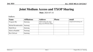 IEEE 802.11-24/1224r2 Joint Medium Access and TXOP Sharing
