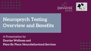 Neuropsych Testing Overview and Benefits