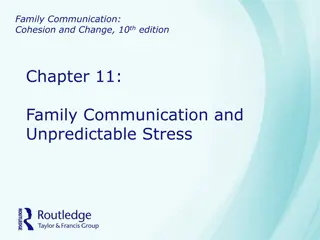 Family Communication in Times of Unpredictable Stress