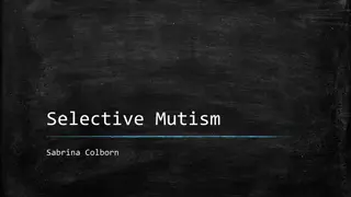 Selective Mutism in Children and Effective Communication Strategies
