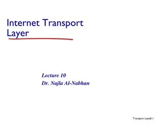 Internet Transport Layer Services and Protocols