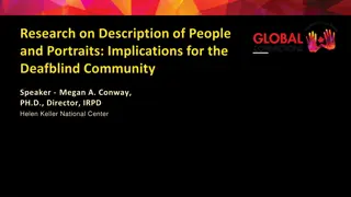 Implications of Audio Descriptions for the Deafblind Community