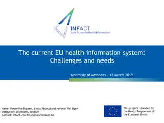 Challenges and Needs in EU Health Information System