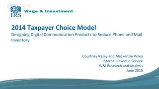 Taxpayer Choice Model for Optimizing IRS Service Channels