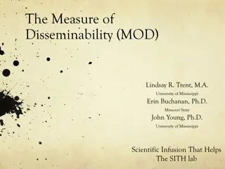 Assessing Dissemination with Measure of Disseminability (MOD)