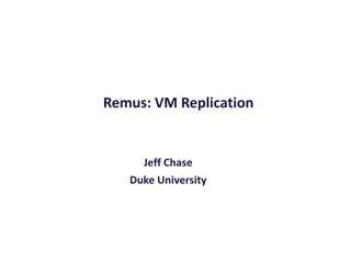 Efficient Virtual Machine Replication Techniques at Duke University