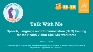 Talk With Me Speech, Language, and Communication Training for Health Visitors - Version 2, 2024