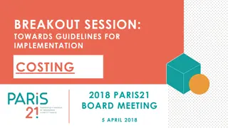 Guidelines for Implementation Costing at 2018 PARIS21 Board Meeting