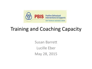 Enhancing Training and Coaching Capacity for Effective Implementation